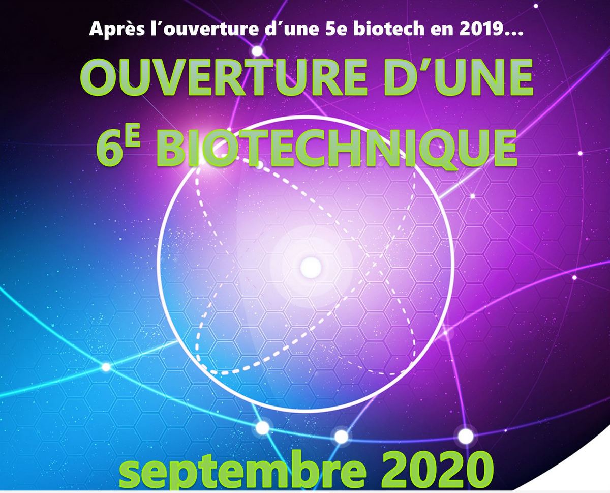 Ouverture d’une 6e biotechnique